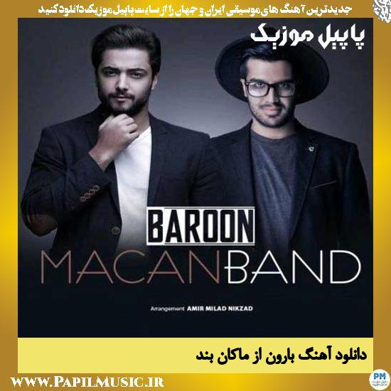 Macan Band Baroon دانلود آهنگ بارون از ماکان بند